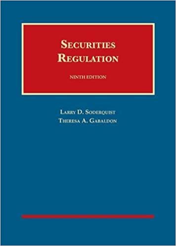 (eBook PDF)Soderquist and Gabaldon's Securities Regulation 9th Edition by Larry Soderquist , Theresa Gabaldon 