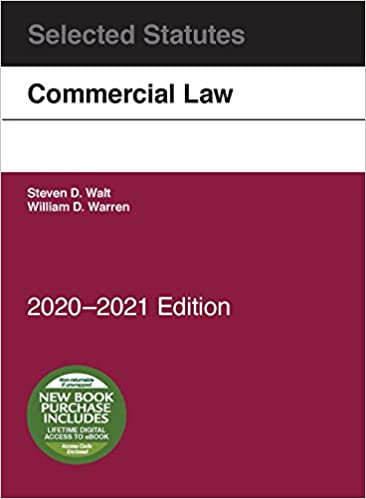 (eBook PDF)Walt and Warrens Commercial Law, Selected Statutes, 2020-2021 by William D. Warren , Steven D. Walt 