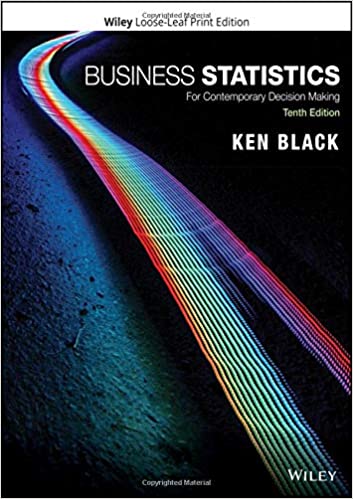 (eBook PDF)Business Statistics For Contemporary Decision Making 10th Edition  by Ken Black 