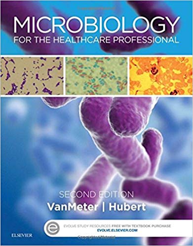 (eBook PDF)Microbiology for the Healthcare Professional 2nd Edition by Karin C. VanMeter PhD , Robert J Hubert BS 