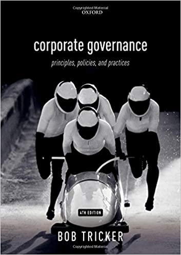 (eBook PDF)Corporate Governance Principles, policies, and practices 4th Edition  by Bob Tricker 