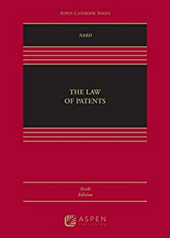 (eBook EPUB)The Law of Patents (Aspen Casebook) 6th Edition by Craig Allen Nard