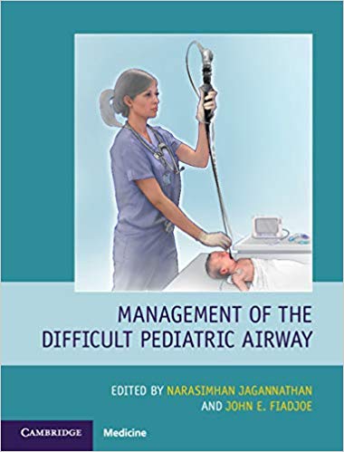 (eBook PDF)Management of the Difficult Pediatric Airway by Narasimhan Jagannathan , John E. Fiadjoe 