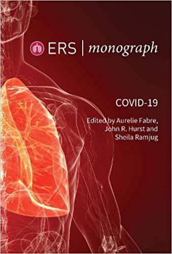 (eBook PDF)ERS Monograph 94 COVID-19 by Aurelie Fabre , John R. Hurst , Sheila Ramjug 