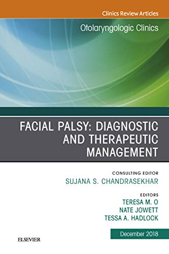 (eBook PDF)Facial Palsy Diagnostic and Therapeutic Management by Teresa O , Nate Jowett 