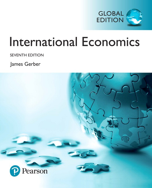 (eBook PDF)International Economics, Global Edition, 7th Edition by James Gerber