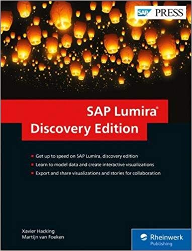 (eBook PDF)SAP Lumira, Discovery Edition by Xavier Hacking , Martijn Van Foeken 