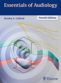 (eBook PDF)Essentials of Audiology 4th Edition by Stanley A. Gelfand 