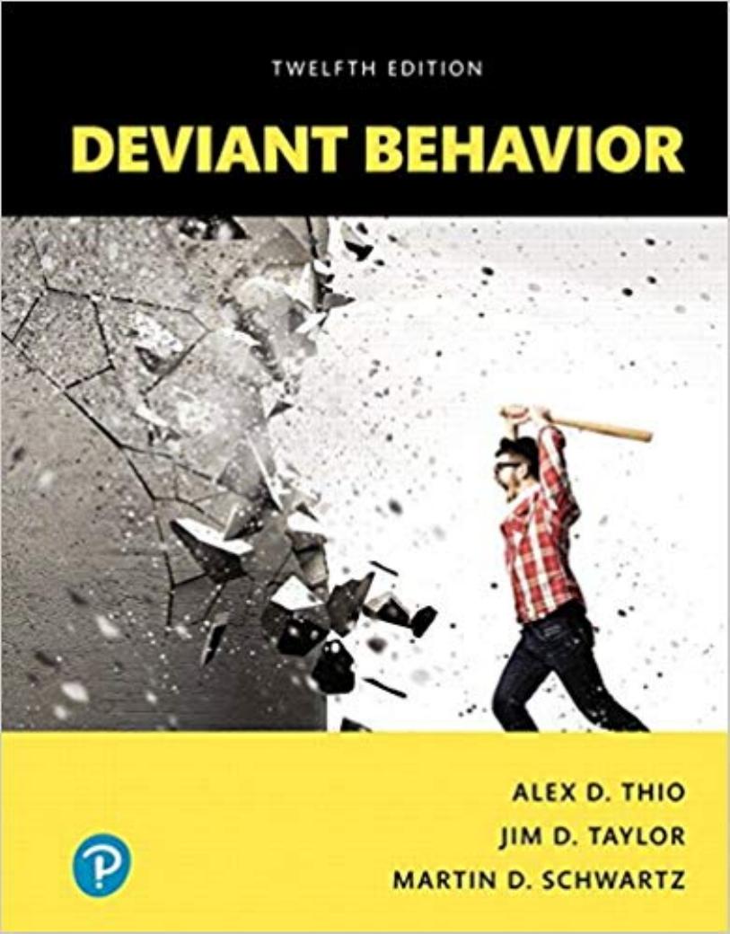 (eBook PDF)Deviant Behavior 12th Edition by Alex C. Thio,Jim D. Taylor,Martin D. Schwartz