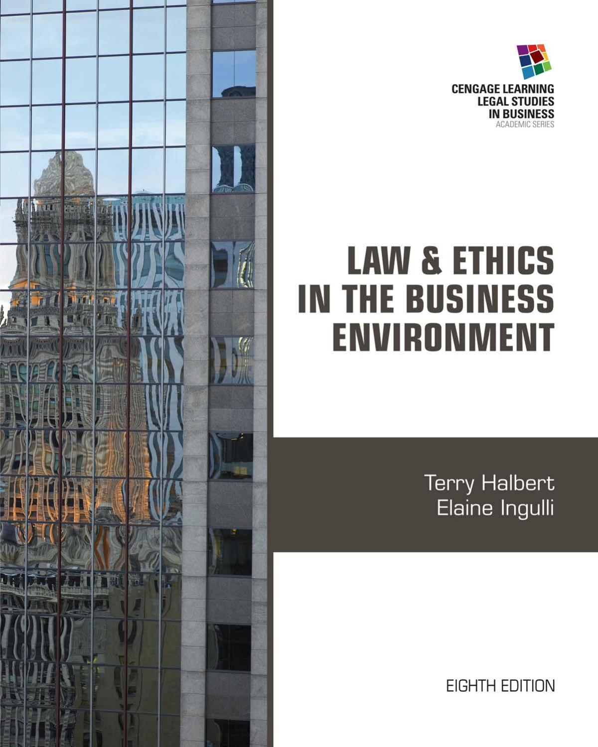 (eBook PDF)Law and Ethics in the Business Environment 8th Edition by Terry Halbert,Elaine Ingulli