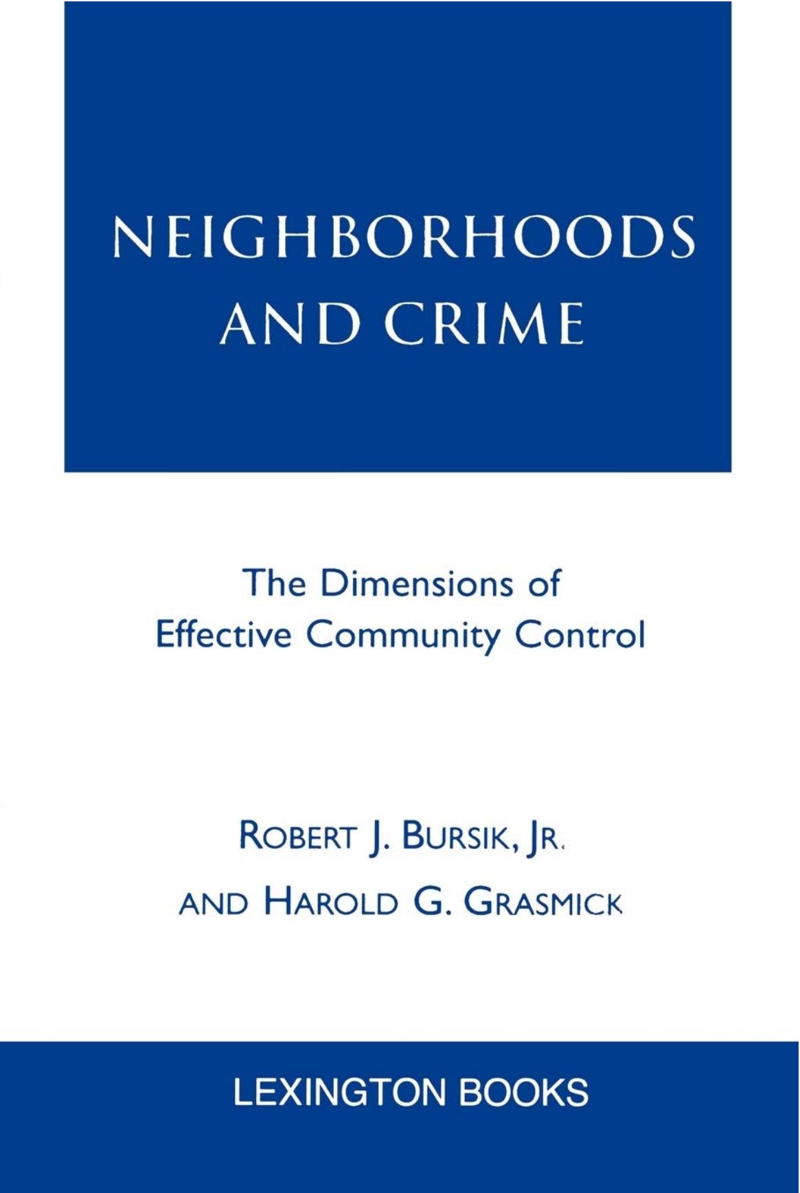 (eBook PDF)Neighborhoods and Crime: The Dimensions of Effective Community Control by Jr. Robert J. Bursik,Harold G. Grasmick