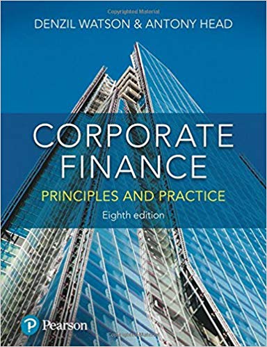 (eBook PDF)Corporate Finance Principles and Practice, 8th Edition  by Mr Denzil Watson , Antony Head 