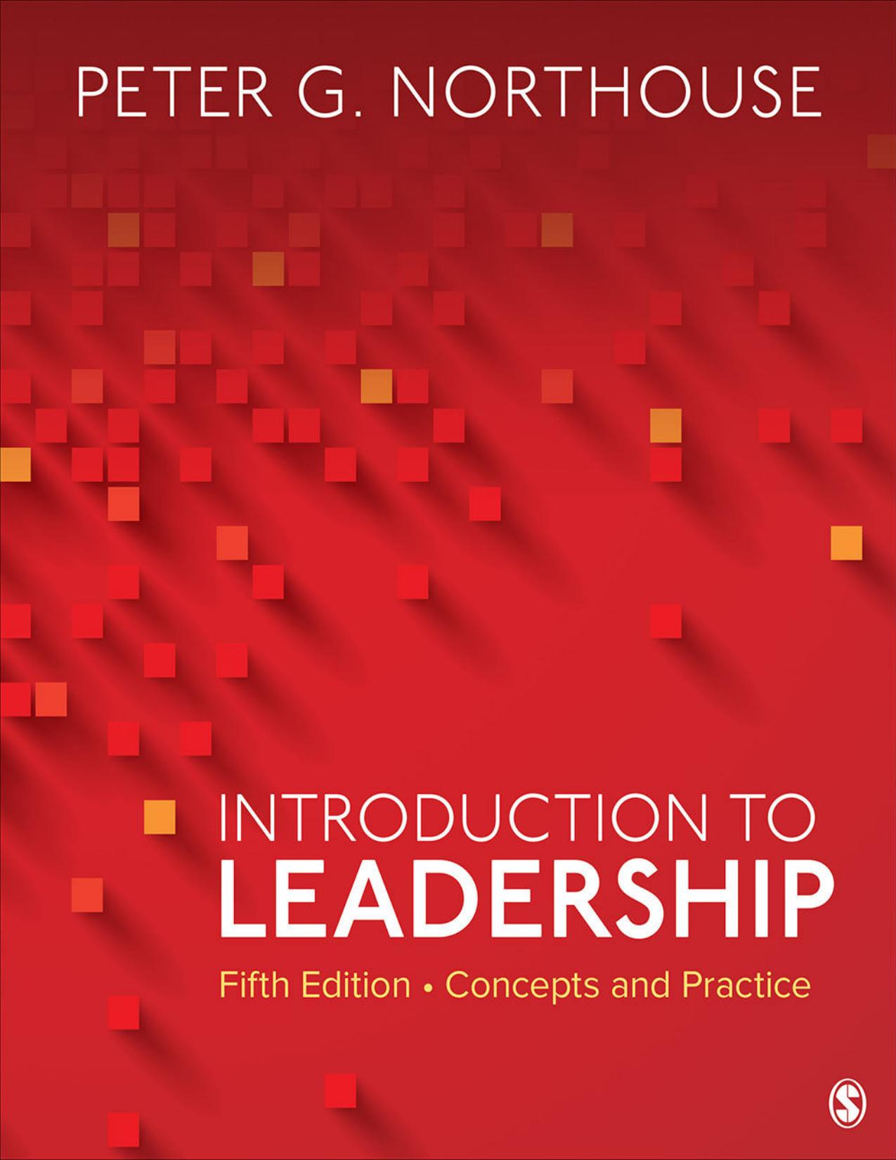 (eBook PDF)Introduction to Leadership Concepts and Practice 5th Edition by Peter G. Northouse