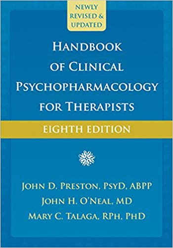 (eBook PDF)Handbook of Clinical Psychopharmacology for Therapists 8e by John D. Preston PsyD ABPP , John H. O'Neal MD , Mary C. Talaga RPh PhD 