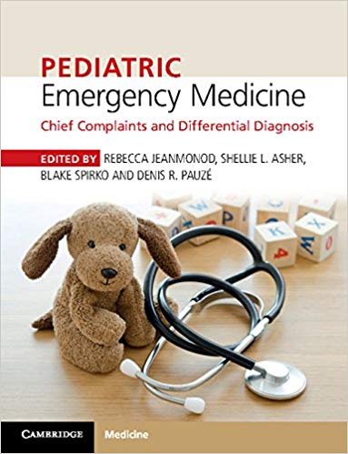 (eBook PDF)Pediatric Emergency Medicine - Chief Complaints and Differential Diagnosis by Rebecca Jeanmonod , Shellie L. Asher , Blake Spirko , Denis R. Pauze (Foreword)