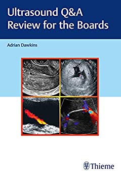 (eBook PDF)Ultrasound Q&A Review for the Boards by Adrian Dawkins 