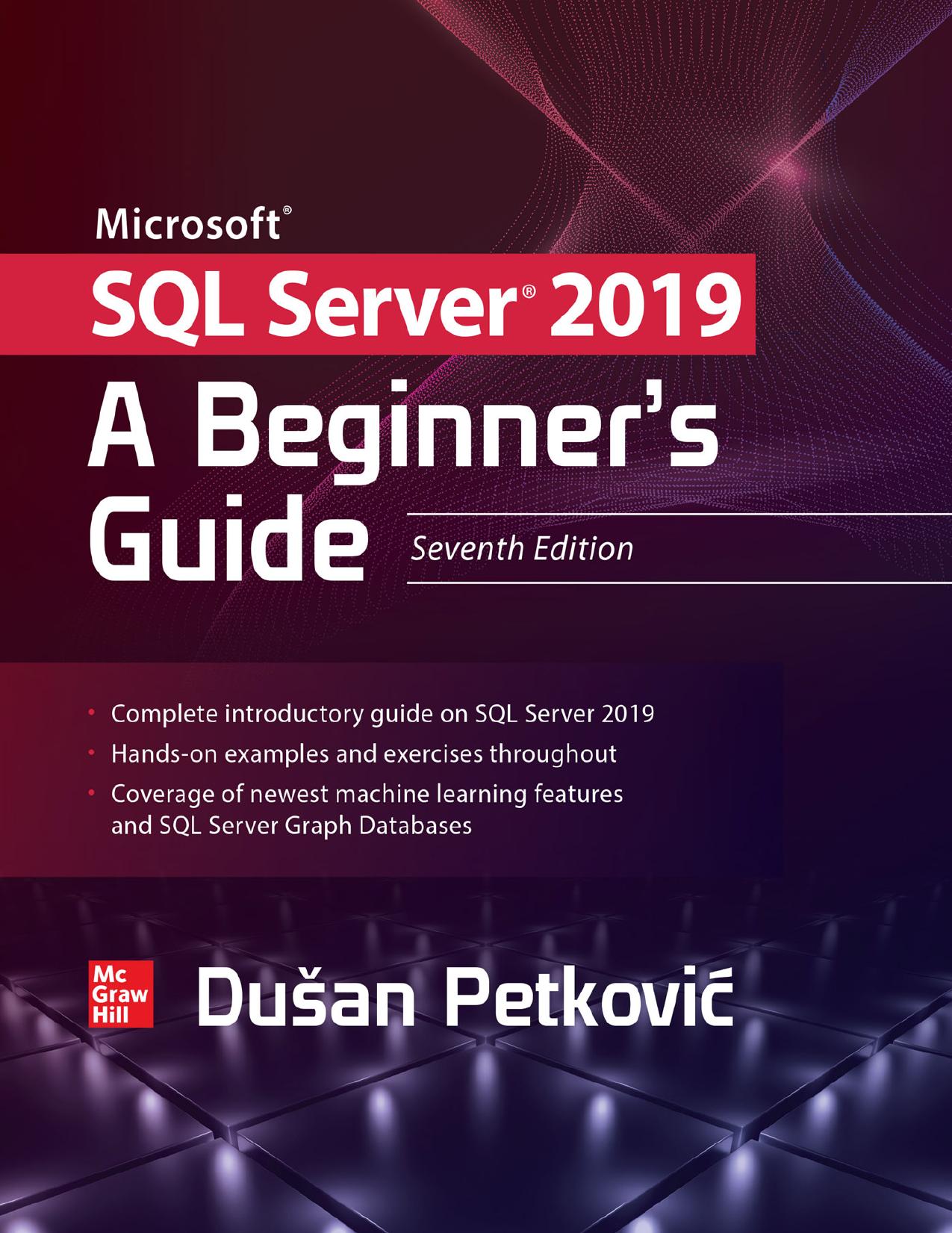 (eBook PDF)Microsoft SQL Server 2019: A Beginner＆＃39;s Guide, Seventh Edition by Dusan Petkovic