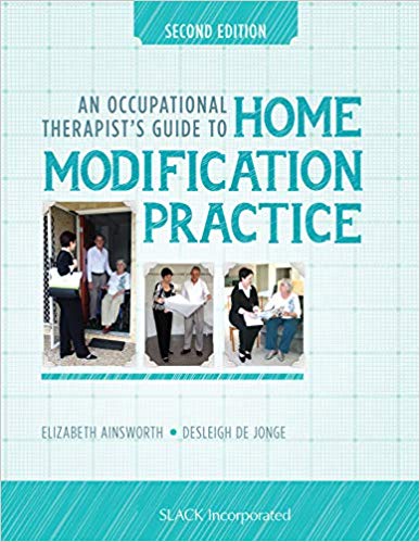 (eBook PDF)An Occupational Therapists Guide to Home Modification Practice, 2nd Edition by Elizabeth Ainsworth MOccThy , Desleigh de Jonge MPhil (OccThy) Grad Cert 