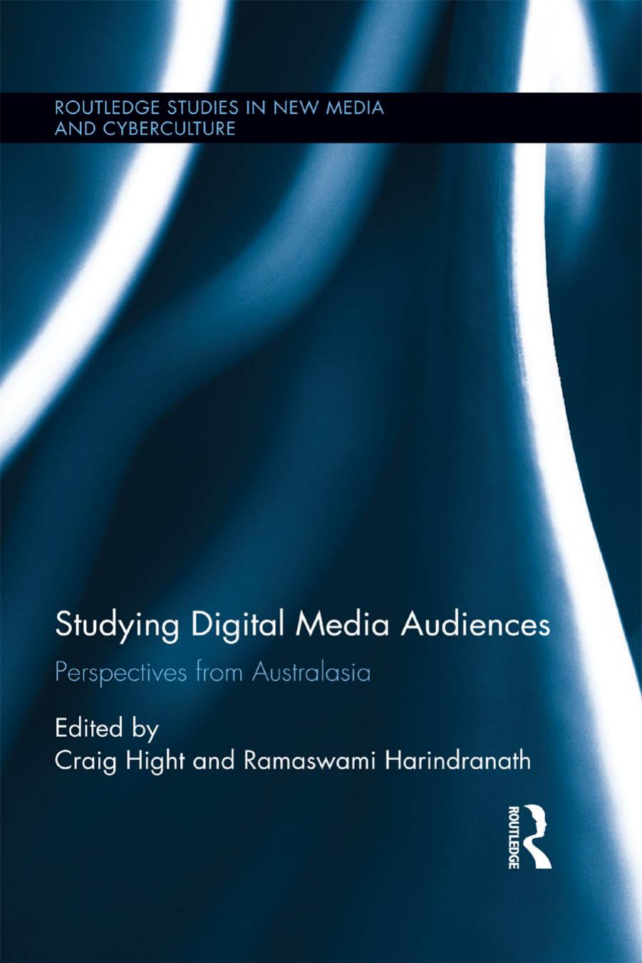 (eBook PDF)Studying Digital Media Audiences: Perspectives from Australasia by Craig Hight,Ramaswami Harindranath