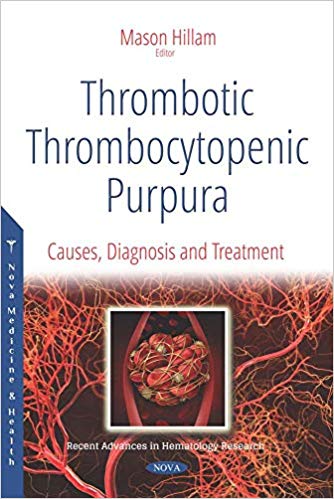 (eBook PDF)Thrombotic Thrombocytopenic Purpura Causes, Diagnosis and Treatment by Mason Hillam 