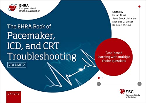 (eBook PDF)The EHRA Book of Pacemaker, ICD and CRT Troubleshooting Vol. 2 by Haran Burri , Jens Brock Johansen , Nicholas Linker , Dominic AMJ Theuns 