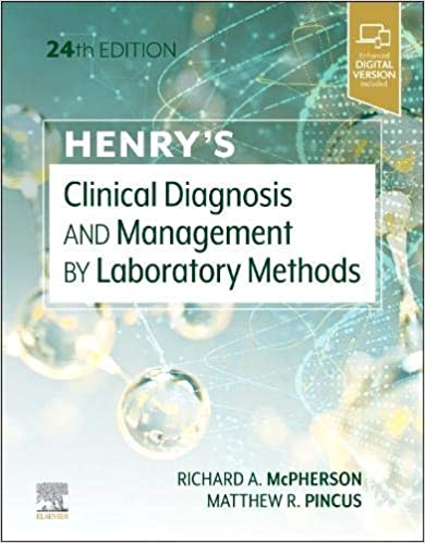 (eBook PDF)Henry s Clinical Diagnosis and Management by Richard A. McPherson MD MSc , Matthew R. Pincus MD PhD 