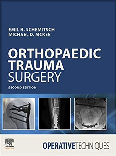 (eBook PDF)Operative Techniques: Orthopaedic Trauma Surgery, Second Edition by Emil Schemitsch , Michael D. McKee 