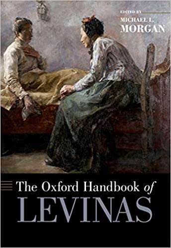 (eBook PDF)The Oxford Handbook of Levinas by Michael L. Morgan