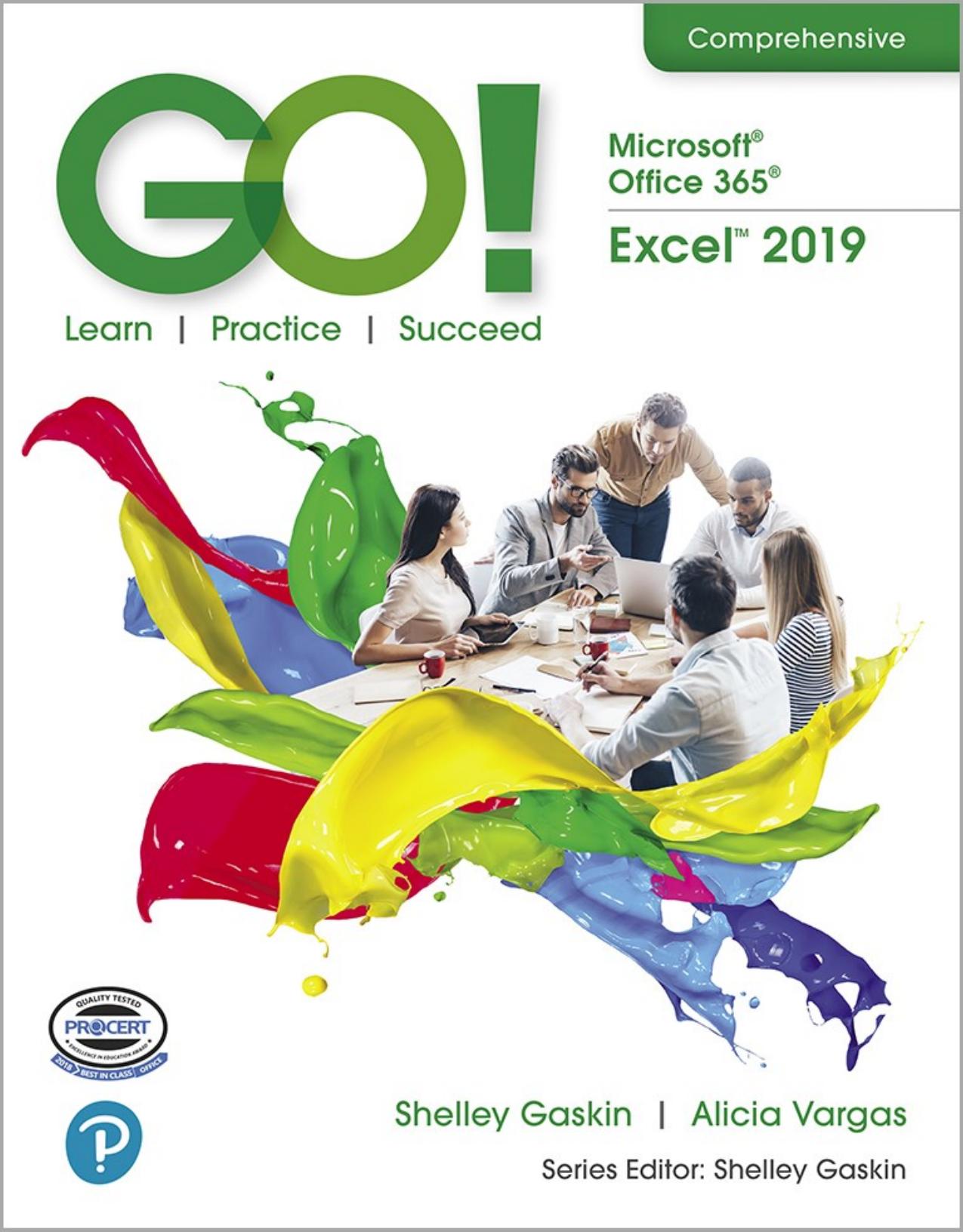 (eBook PDF)GO! with Microsoft Office 365, Excel 2019 Comprehensive by Shelley Gaskin,Alicia Vargas