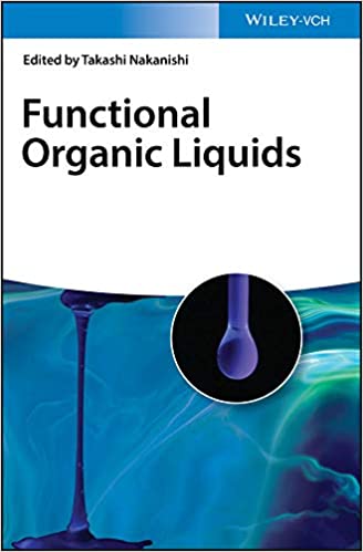 (eBook PDF)Functional Organic Liquids by Takashi Nakanishi