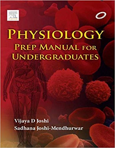 (eBook PDF)Physiology - Prep Manual for Undergraduates, 5e by Vijaya D. Joshi, Sadhana Joshi Mendhurwar 
