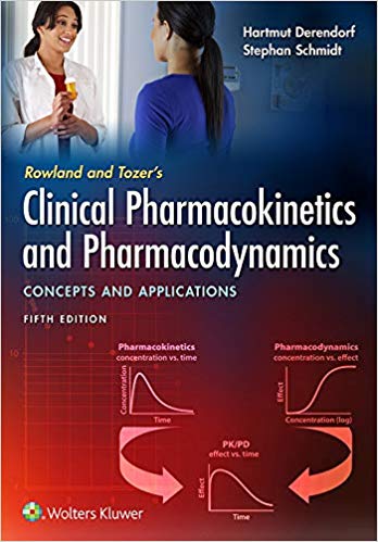 (eBook PDF)Rowland and Tozers Clinical Pharmacokinetics and Pharmacodynamics: Concepts and Applications, 5th Edition by Hartmut Derendorf 