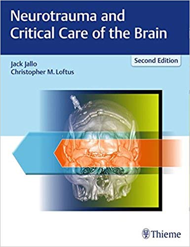 (eBook PDF)Neurotrauma and Critical Care of the Brain 2nd Edition + 1st Edition by Jack Jallo , Christopher M. Loftus 