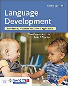 (eBook PDF)Language Development: Foundations, Processes, and Clinical Applications 3rd Edition by Nina Capone Singleton , Brian B. Shulman 