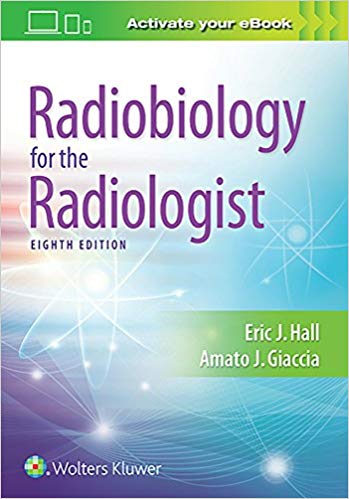 (eBook PDF)Radiobiology for the Radiologist 8th Edition by Eric J. Hall , Amato J. Giaccia 
