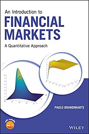 (eBook PDF)An Introduction to Financial Markets - A Quantitative Approach by Paolo Brandimarte 