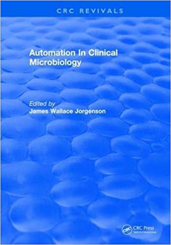 (eBook PDF)Automation In Clinical Microbiology by James Wallace Jorgenson 