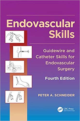 (eBook PDF)Endovascular Skills: Guidewire and Catheter Skills for Endovascular Surgery 4th ed by Peter A. Schneider 