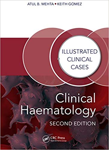 (eBook PDF)Clinical Haematology: Illustrated Clinical Cases 2nd Edition by Atul Bhanu Mehta , Keith Gomez 