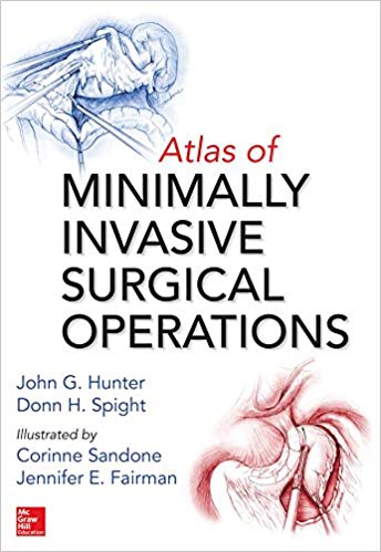 (eBook PDF)Atlas of Minimally Invasive Surgical Operations by John G. Hunter , Donn H. Spight 