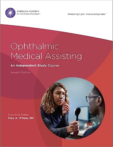 (eBook PDF)Ophthalmic Medical Assisting An Independent Study Course, Seventh Edition by American Academy of Ophthalmology 