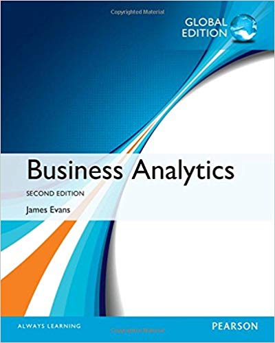 (eBook PDF)Business Analytics, 2nd Global Edition by James R. Evans 
