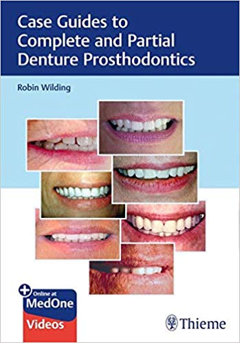 (eBook PDF)Case Guides to Complete and Partial Denture Prosthodontics PDF+VIDEOS by Robin Wilding 