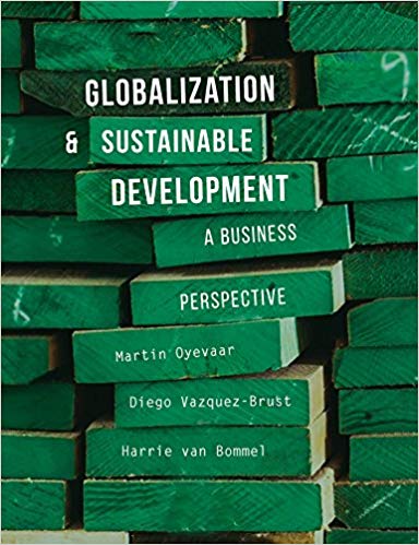(eBook PDF)Globalization and Sustainable Development  by Martin Oyevaar , Diego Vazquez-Brust , Harrie Bommel 