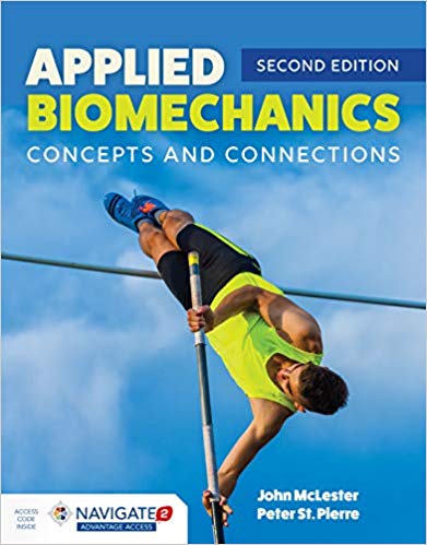 (eBook PDF)Applied Biomechanics: Concepts and Connections 2nd Edition by John McLester , Peter St. Pierre 