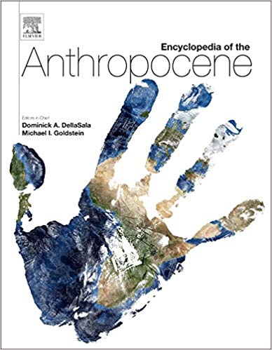 (eBook PDF)Encyclopedia of the Anthropocene 4 Volume Set by Dominick A DellaSala , Michael I Goldstein 