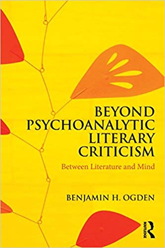 (eBook PDF)Beyond Psychoanalytic Literary Criticism by Benjamin H. Ogden 