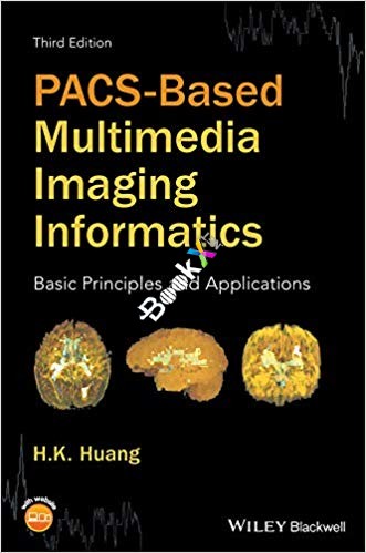 (eBook PDF)PACS-Based Multimedia Imaging Informatics by H. K. Huang 