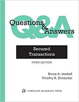 (eBook PDF)Questions & Answers: Secured Transactions, Third Edition 3rd Edition by Bruce A. Markell , Timothy R. Zinnecker 