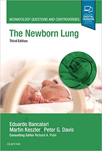 (eBook PDF)The Newborn Lung: Neonatology Questions and Controversies (Neonatology: Questions & Controversies) 3rd Edition by Eduardo Bancalari MD 